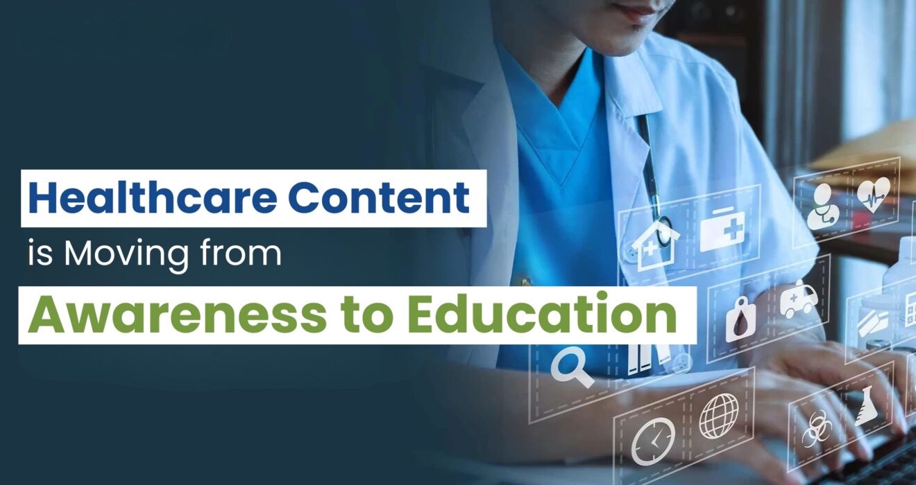 healthcare content is moveing from awarness to education with prius healthcare