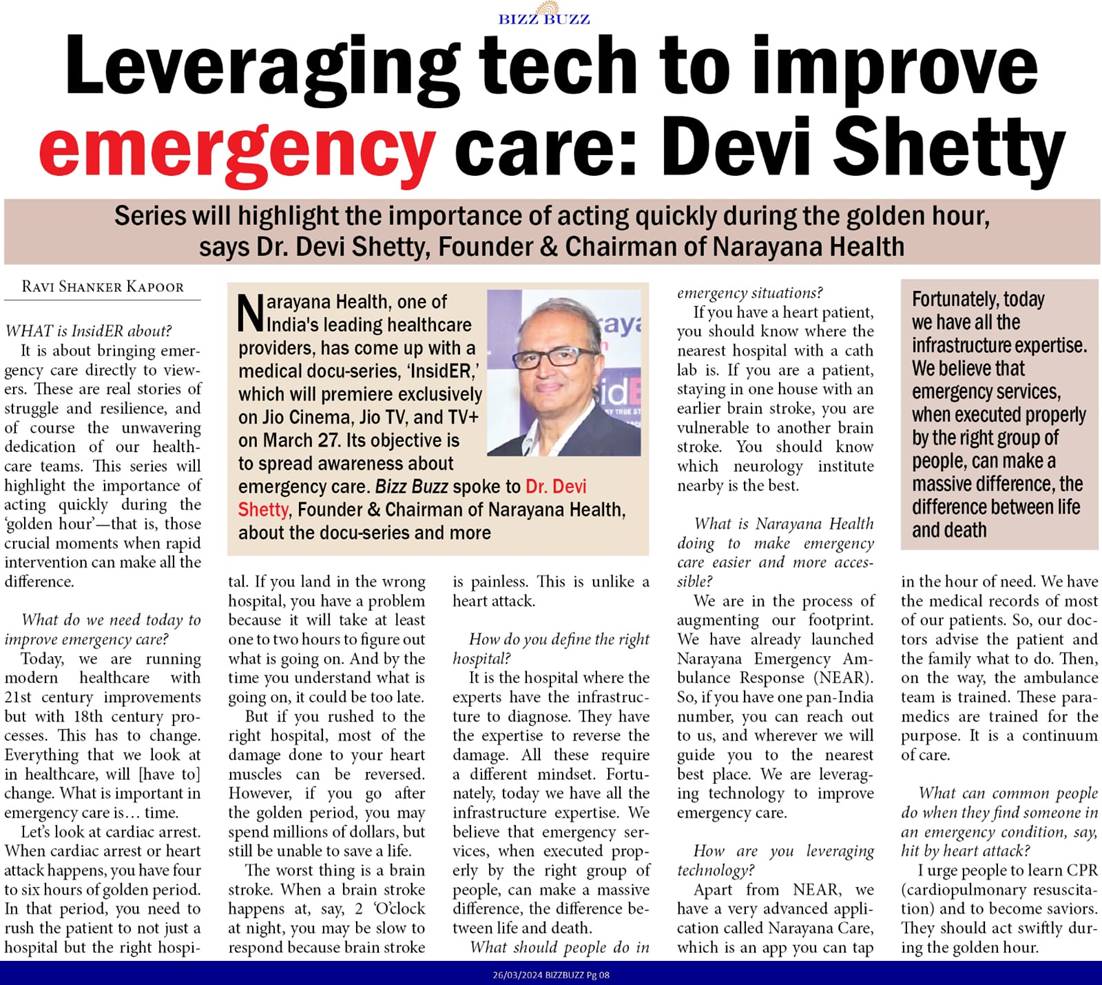 It’s a thought-leadership article featuring Dr. Devi Shetty, Founder and chairmanof Narayana Health