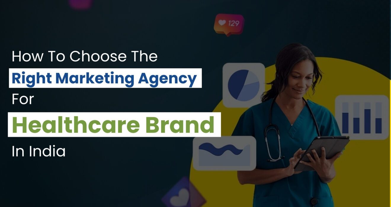 how to choose the right marketing agency for healthcare brand in india with Prius Healthcare