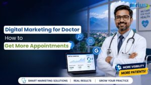 Digital Marketing for Doctor: How to Get More Appointments Online